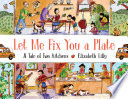 Let_me_fix_you_a_plate